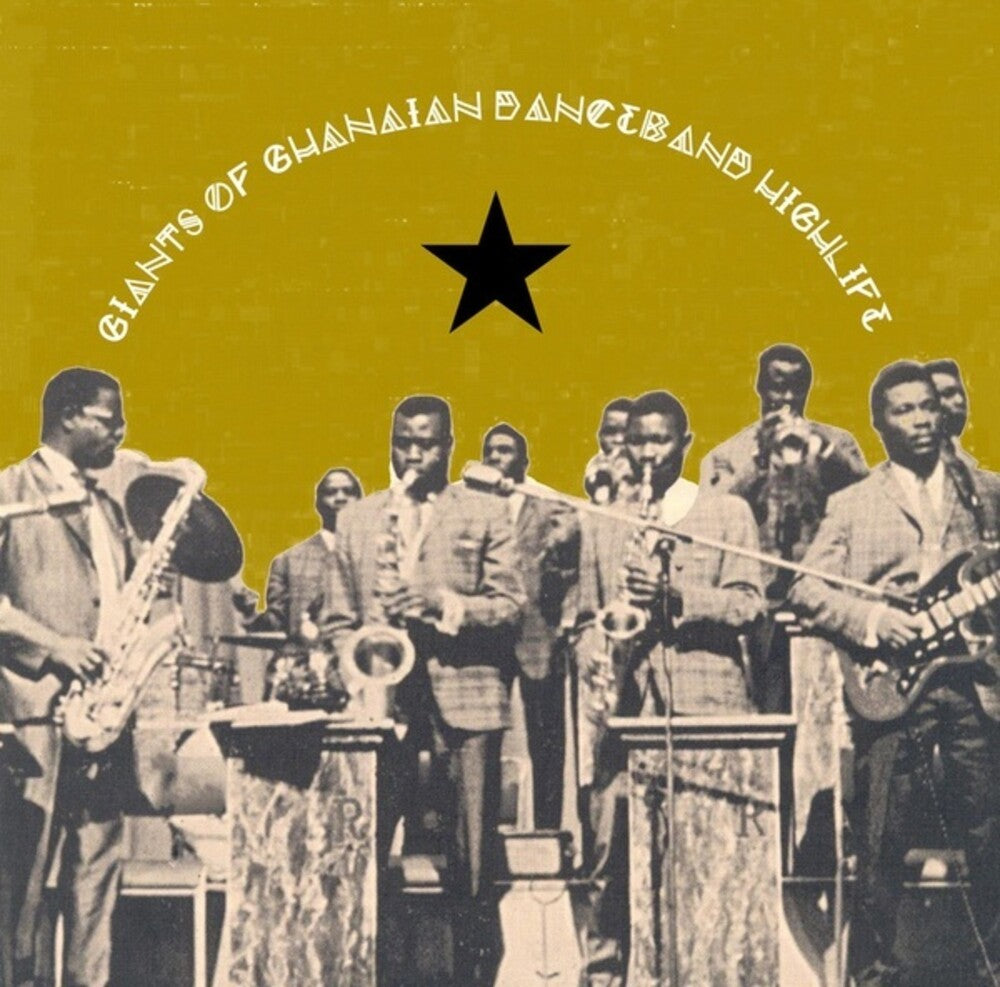 the album cover for Giants Of Ghanian Danceband Highlife / Various - Giants Of Ghanian Danceband Highlife (Various Artists)