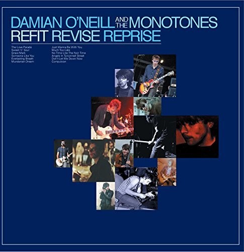 the album cover for Damian Oneill & The Monotones - Refit Revise Reprise