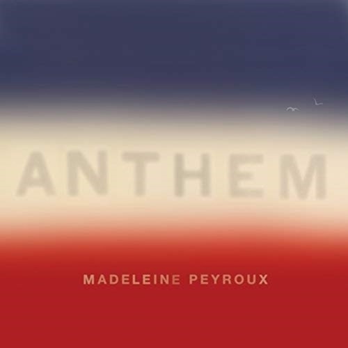 the album cover for Madeleine Peyroux - Anthem