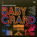 the album cover for The Love Language - Baby Grand [Indie Exclusive Limited Edition Peak Vinyl]