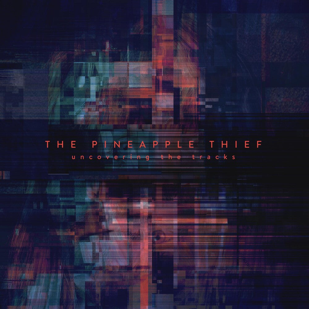 the album cover for The Pineapple Thief - Uncovering The Tracks [RSD Drops Oct 2020]
