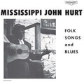 the album cover for John Hurt Mississippi - Folks Songs & Blues [180 Gram]