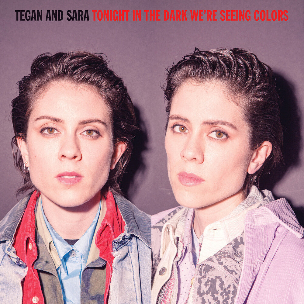 the album cover for Tegan and Sara - Tonight In The Dark We're Seeing Colors [RSD Drops Sep 2020]