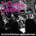 the album cover for Cheap Cassettes - Kiss the Ass of My Heart
