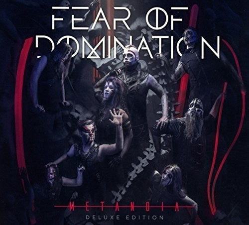 the album cover for Fear Of Domination - Metanoia [2CD]