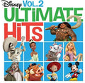 the album cover for Disney Ultimate Hits 2 / Various - Disney Ultimate Hits, Vol. 2