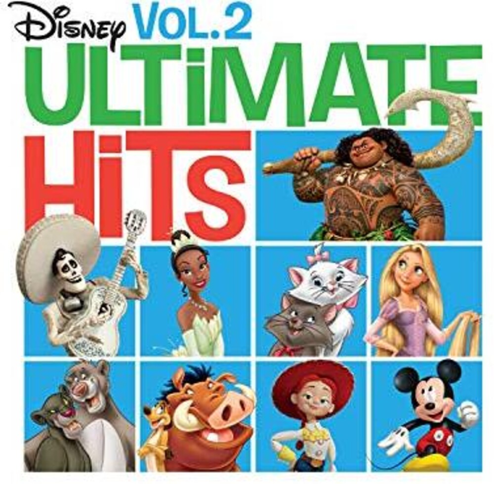 the album cover for Disney Ultimate Hits 2 / Various - Disney Ultimate Hits, Vol. 2