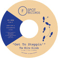 the album cover for White Blinds - Get To Steppin' / Blinded (Wht)