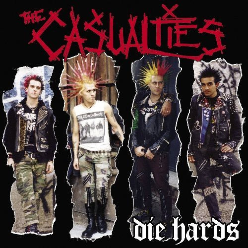 the album cover for The Casualties - Die Hards