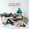 the album cover for Active Bird Community - Amends [LP]