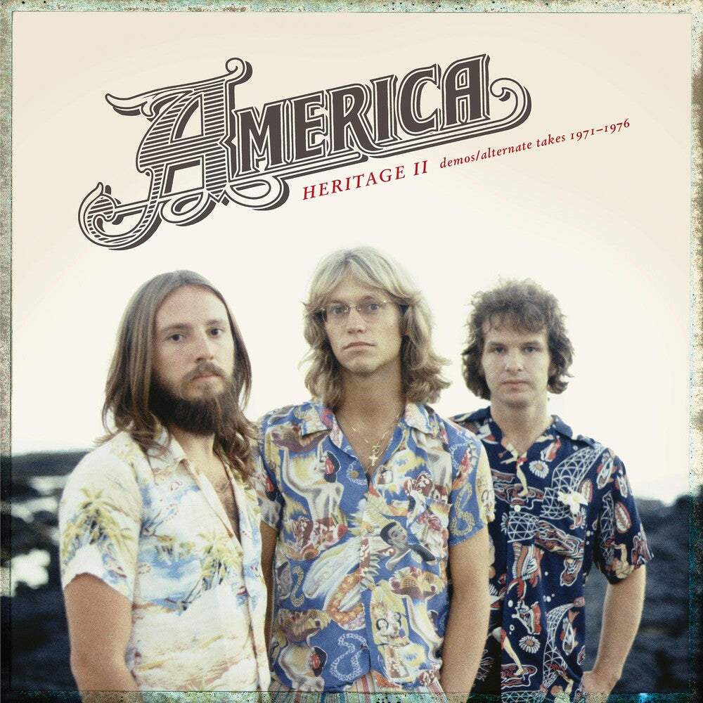 the album cover for America - Heritage II: Demos/Alternate Takes 1971-1976 [RSD Drops Aug 2020]