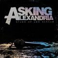 the album cover for Asking Alexandria - Stand Up And Scream [RSD Drops Oct 2020]