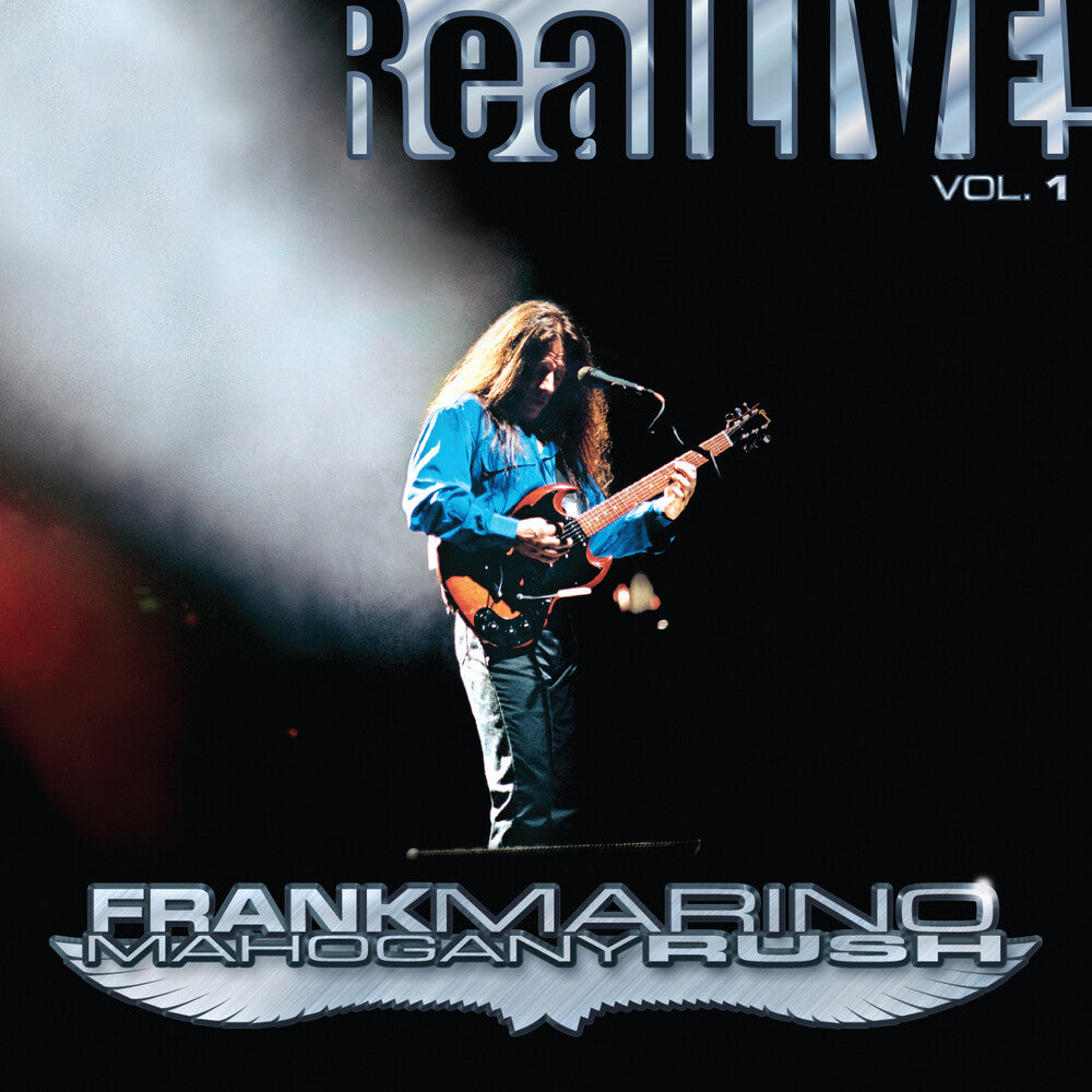 the album cover for Frank Marino & Mahogany Rush - Real LIVE! Vol. 1 [RSD Drops Oct 2020]