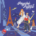 the album cover for Various Artists - Psyché France vol. 6 (1960-70) [RSD Drops Sep 2020]