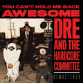 the album cover for Awesome Dre - You Can't Hold Me Back