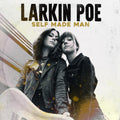 the album cover for Larkin Poe - Self Made Man