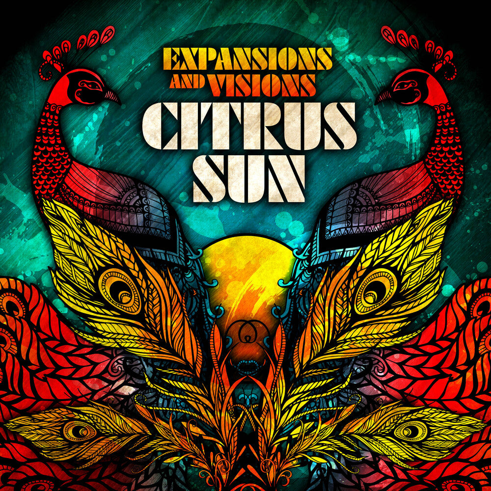 the album cover for Citrus Sun - Expansions & Visions