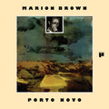 the album cover for Marion Brown - Porto Novo [RSD Drops Aug 2020]