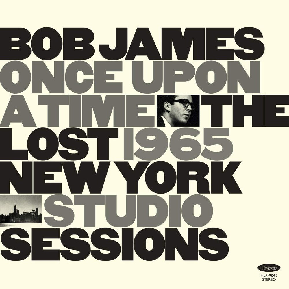 the album cover for Bob James - Once Upon A Time: The Lost 1965 New York Studio [RSD Drops Aug 2020]