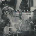 the album cover for Refused - Not Fit For Broadcasting - Live At The BBC [RSD Drops Aug 2020]