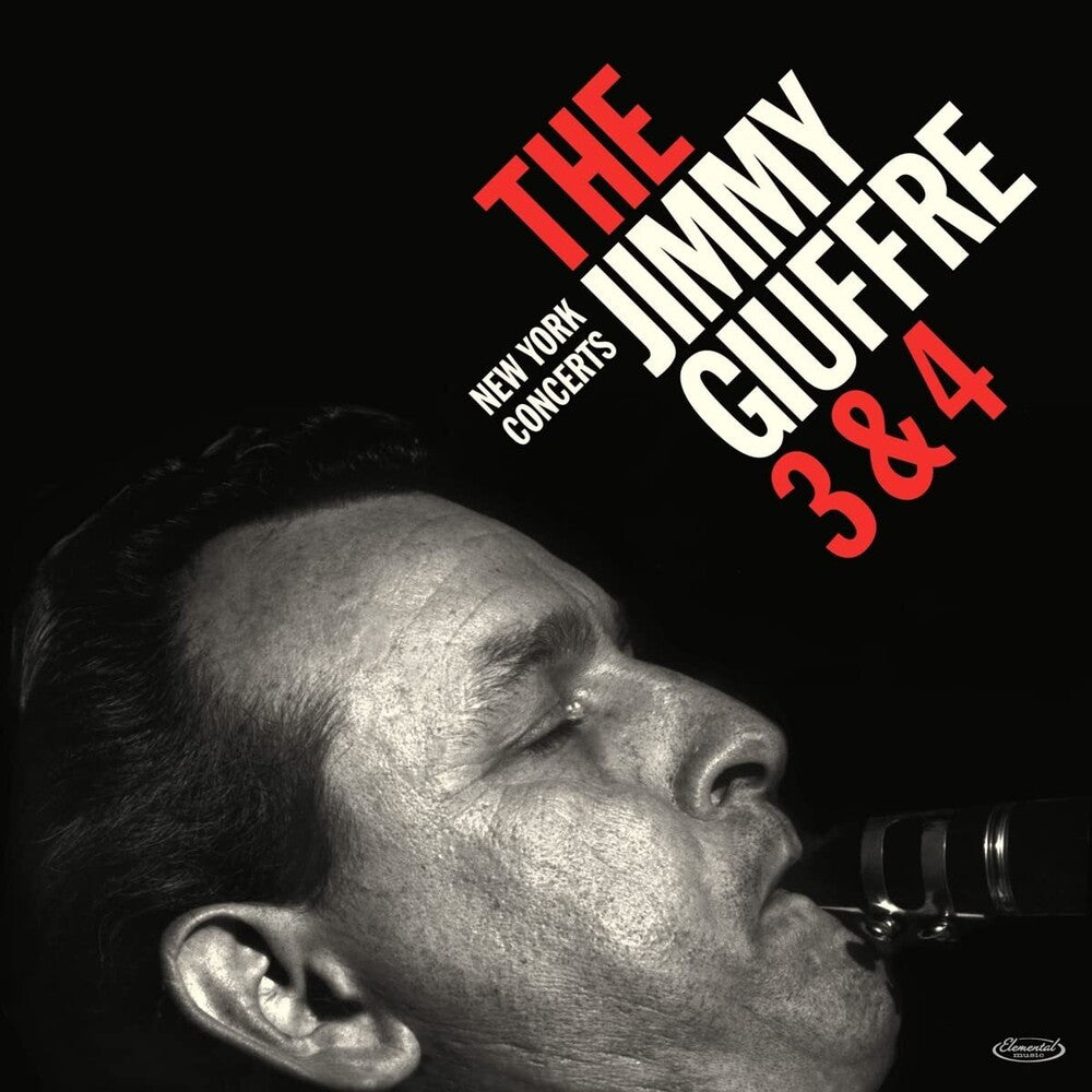 the album cover for Jimmy Giuffre - The 3 & 4: New York Concerts [RSD Drops Sep 2020]