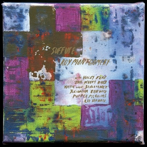 the album cover for Roy Montgomery - Suffuse