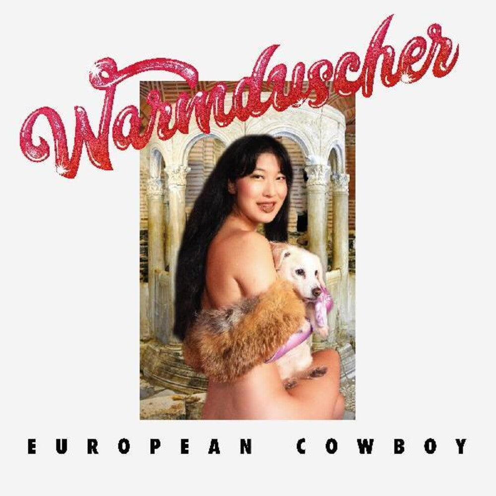 the album cover for Warmduscher - European Cowboy [Record Store Day]
