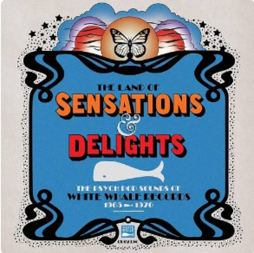 the album cover for Various Artists - Land of Sensations & Delights: Psych Pop Sounds of White Whale Records [1965-1970]