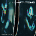 the album cover for Augustus Muller Boy Harsher Ltd Ofgv Wht - Machine Learning Experiments - O.S.T. [Limited Edition] (Ofgv)
