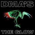 the album cover for DMA's - The Glow [Indie Exclusive Limited Edition 3 Color LP]
