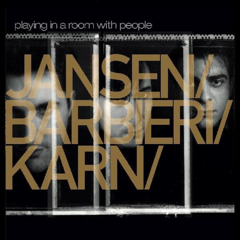 the album cover for Jansen / Barbieri / Karn - Playing In A Room With People [Record Store Day]