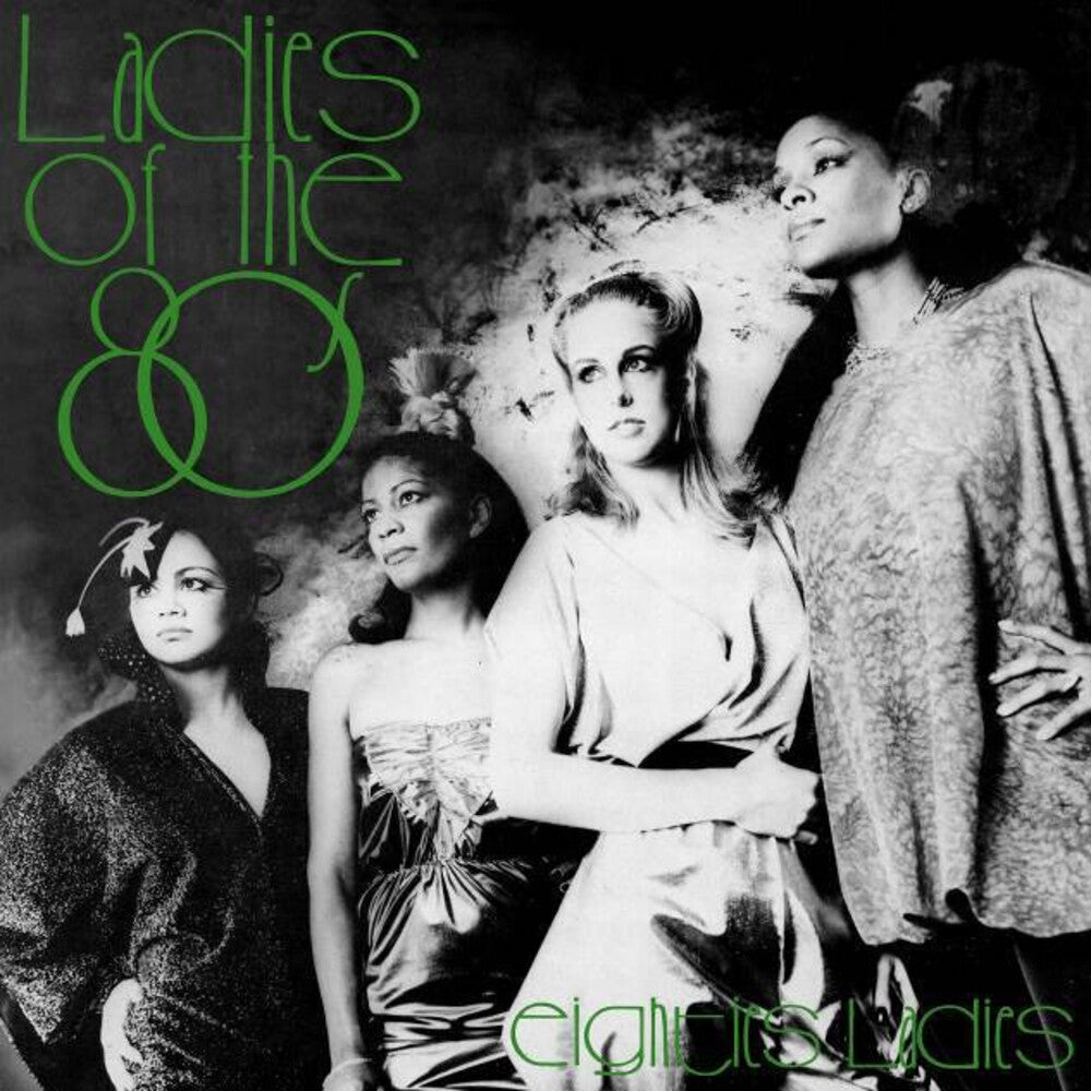 the album cover for Eighties Ladies - Ladies Of The Eighties