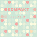 the album cover for Kompakt Total 18 / Various 2pk - Kompakt Total 18 (Various Artists)