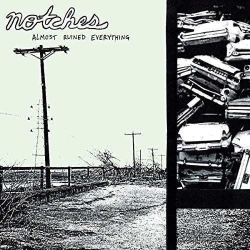 the album cover for Notches - Almost Ruined Everything [Download Included]