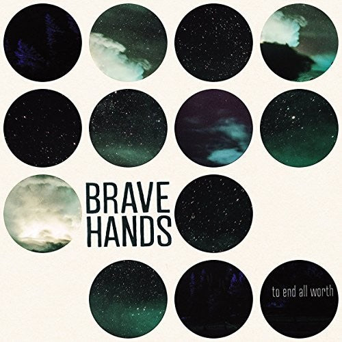 the album cover for Brave Hands - To End All Worth
