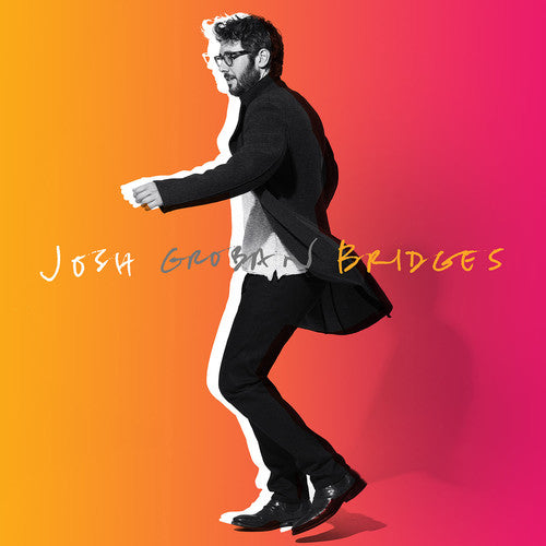 the album cover for Josh Groban - Bridges [Limited Edition Deluxe]