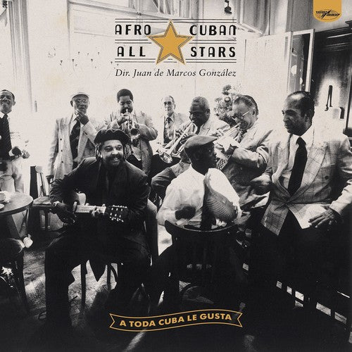 the album cover for Afro-Cuban All Stars - A Toda Cuba Le Gusta