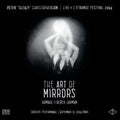 the album cover for Peter Christopherson - Live At L'etrange Festival - Art Of Mirrors