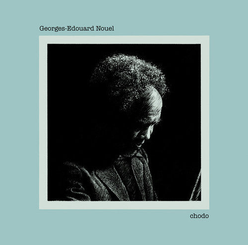 the album cover for Georges Nouel Edouard - Chodo