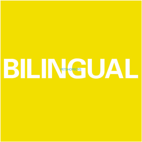 the album cover for Pet Shop Boys - Bilingual (2018 Remastered Version) [Remastered]