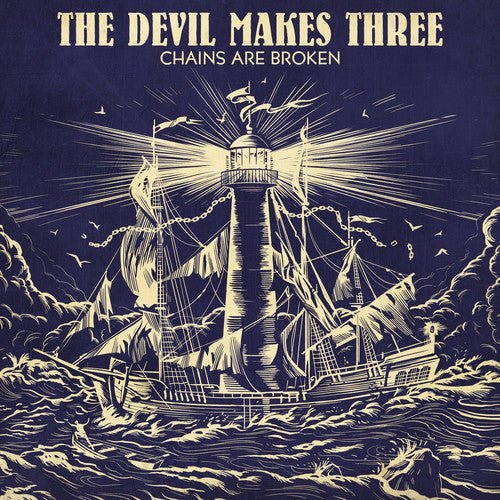 the album cover for The Devil Makes Three - Chains Are Broken [LP]