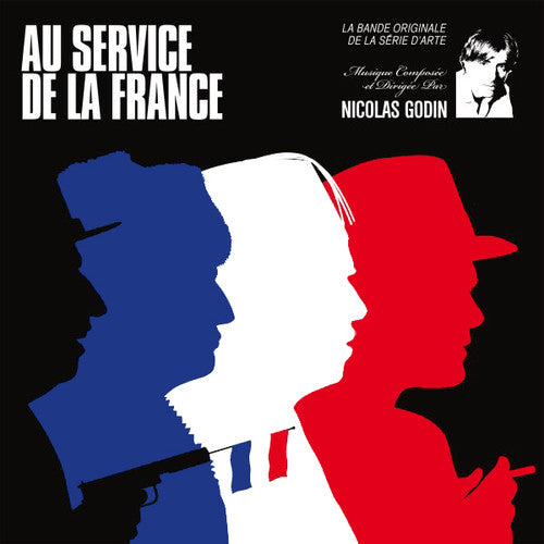 the album cover for Au Service De La France / O.S.T. - Au Service De La France (Original Soundtrack)