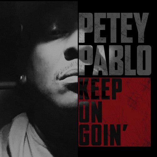 the album cover for Petey Pablo - Keep On Goin'