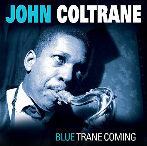 the album cover for John Coltrane - Blue Trane Coming