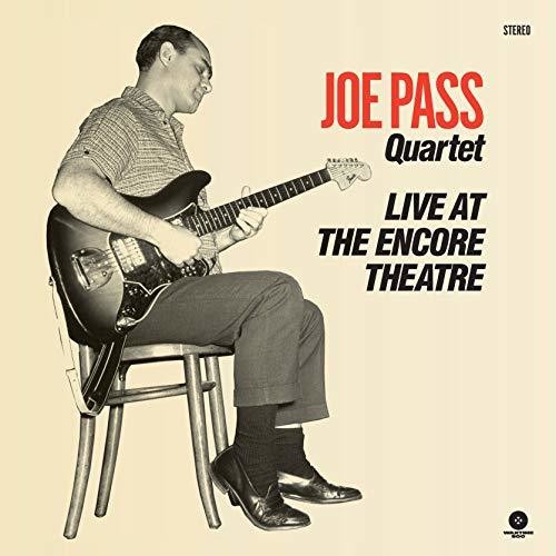 the album cover for Joe Pass - Live At The Encore Theatre [Limited Edition] [180 Gram] (Coll) (Vv)