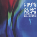 the album cover for Miles Davis - Quiet Nights