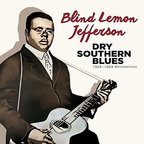 the album cover for Blind Jefferson Lemon - Dry Southern Blues: 1925-1929 Recordings