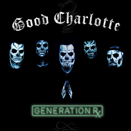the album cover for Good Charlotte - Generation Rx