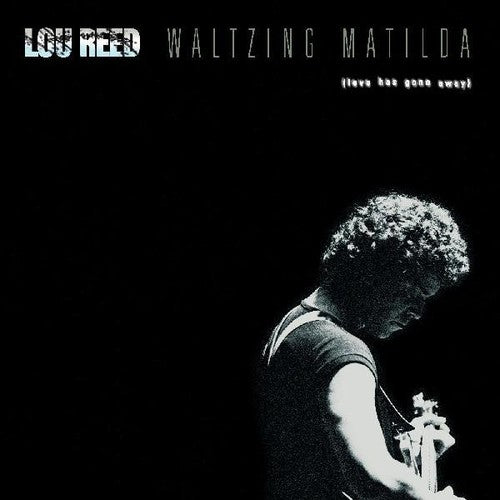 the album cover for Lou Reed - Waltzing Matilda