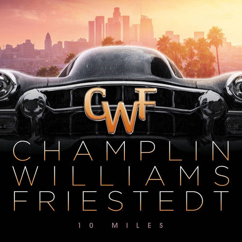 the album cover for Champlin Williams Friestedt - 10 Miles